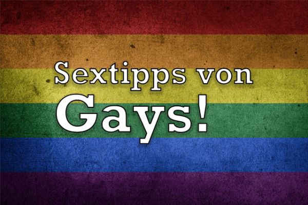 Sextipps-von-Gays